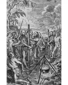 Jean de Brébeuf and Gabriel Lallemant stand ready for boiling water/fire "Baptism" and flaying by the Iroquois in 1649. Source - https://en.wikipedia.org/wiki/Jesuit_Missions_in_North_America